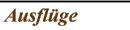 Ausfl�ge